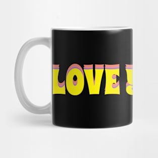 Love your self Mug